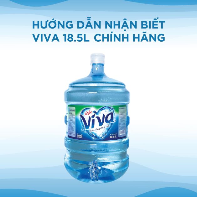 Hướng dẫn nhận biết ViVa 18.5L chính hãng