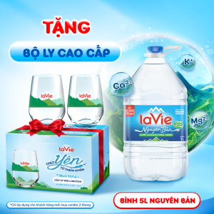 [Chỉ KH mới] Mua 2 th&ugrave;ng Nước Kho&aacute;ng Thi&ecirc;n Nhi&ecirc;n La Vie 5L tặng 1 Bộ ly cao cấp